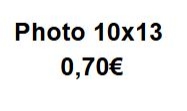 Impression Photo 0.7€ - Format 10x13